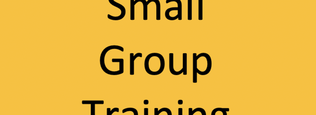 Small Group Training...