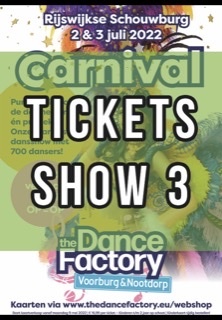 Ticket SHOW 3 Carnival / start show 12:30 - 14:15 uur